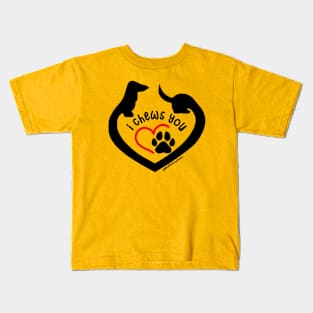 I Chews You Kids T-Shirt